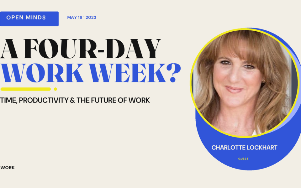 Episode artwork for “Is a 4-day Work Week in our Future? Charlotte Lockhart”