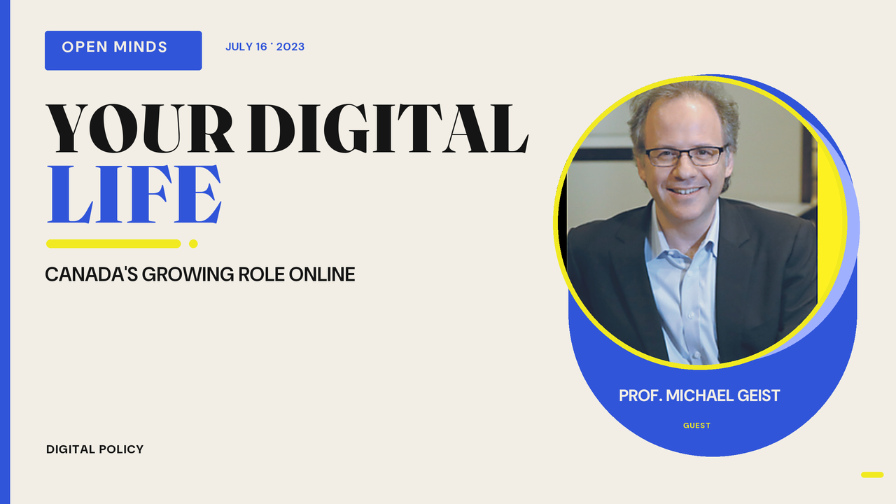 Episode artwork for “Canada’s Increasing Role in Your Digital Life, with Professor Michael Geist”