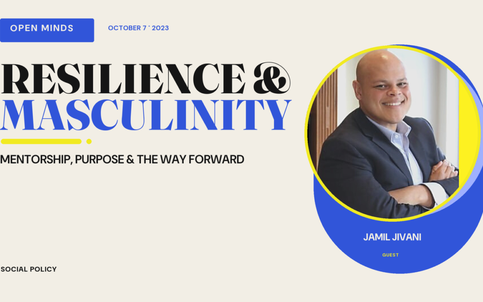 Episode artwork for “Understanding Resilience, Mentorship, and Masculinity: Insights from Jamil Jivani”