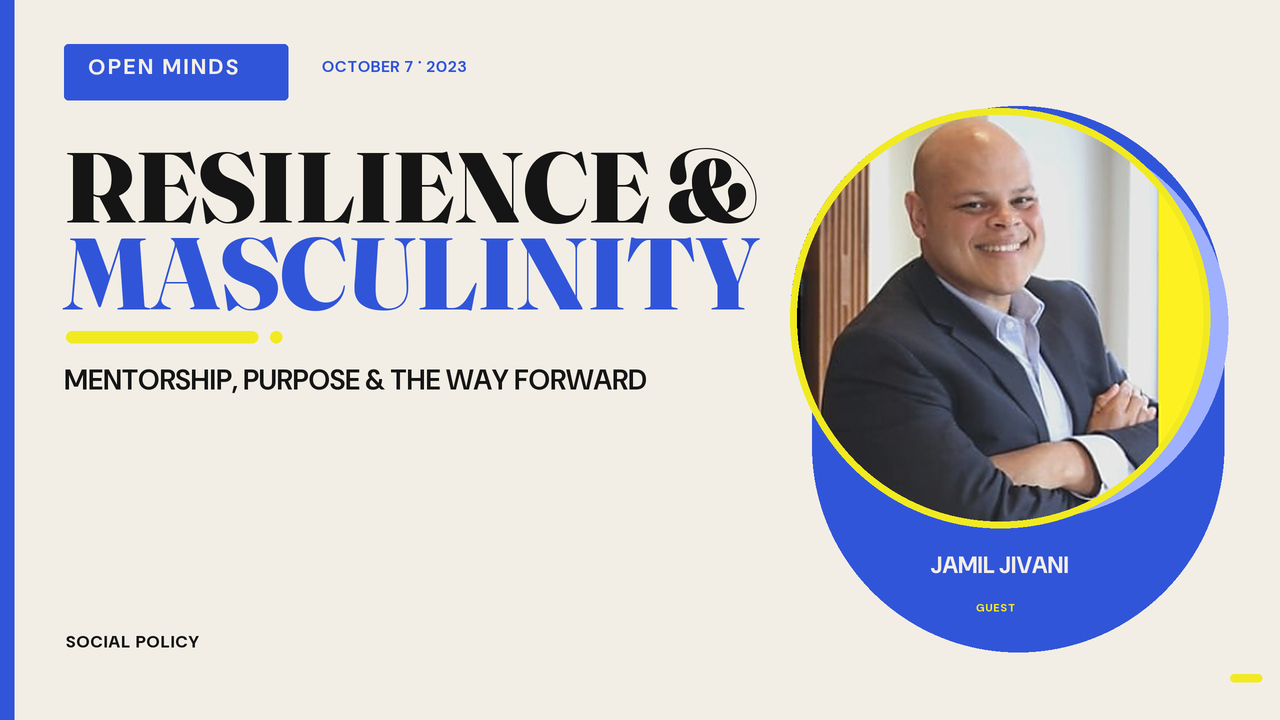 Episode artwork for “Understanding Resilience, Mentorship, and Masculinity: Insights from Jamil Jivani”