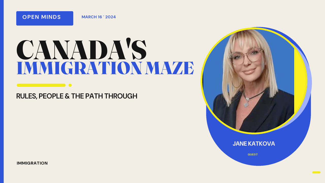 Episode artwork for “Jane Katkova, Navigating Canada’s Immigration Maze”