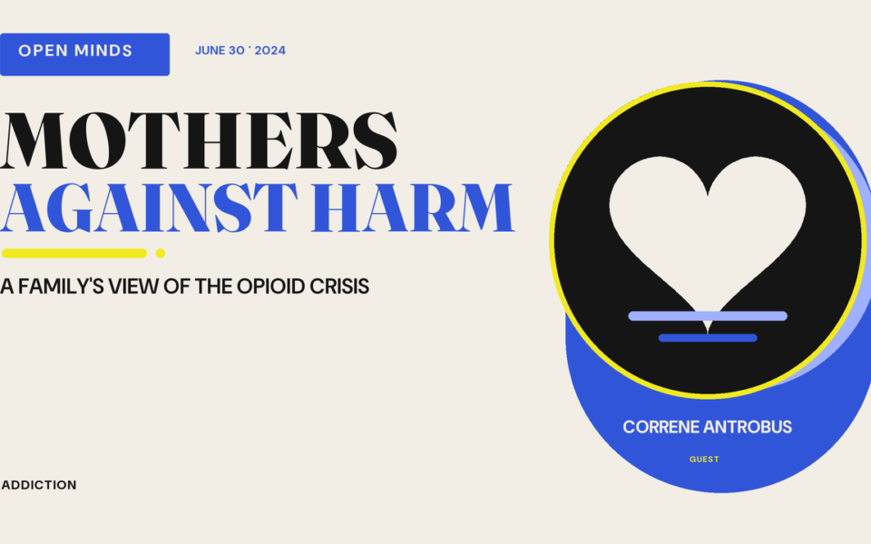 Episode artwork for “A Mother’s Battle: Navigating the Opioid Crisis with Correne Antrobus”