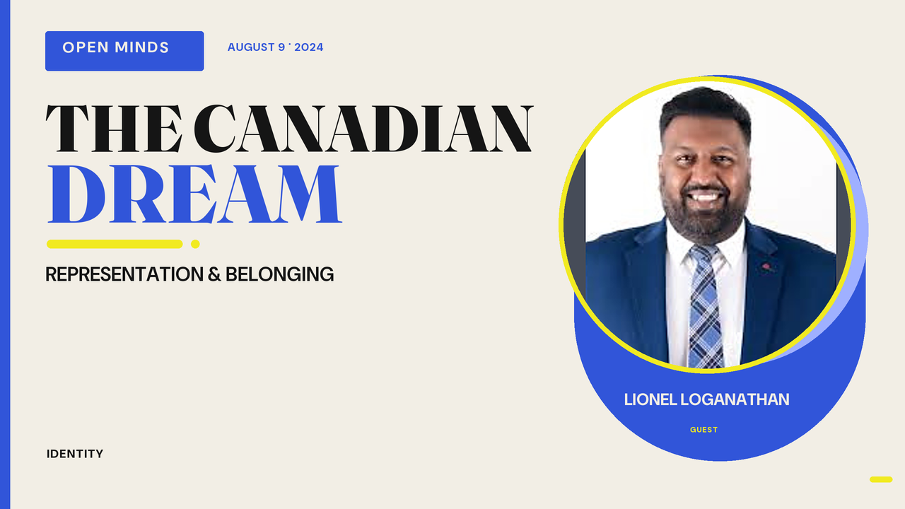 Episode artwork for “The Canadian Dream through Representation: Lionel Loganathan”