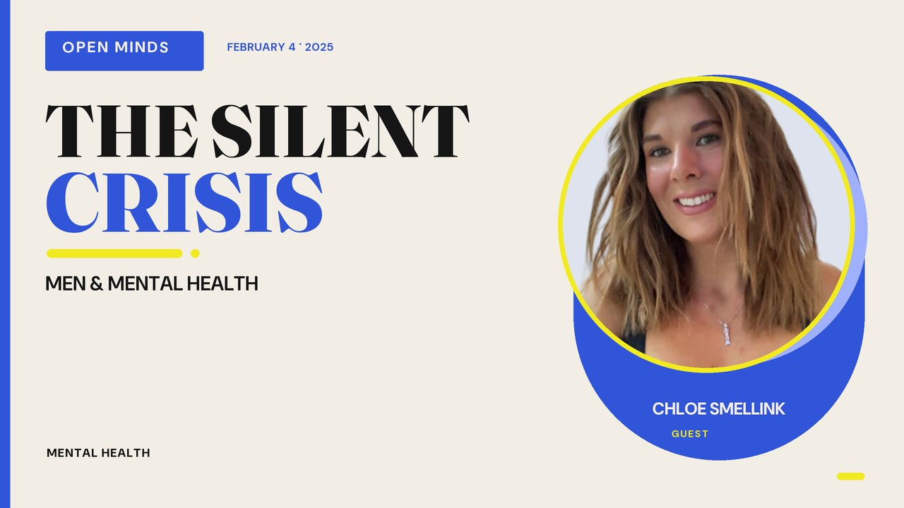 Episode artwork for “Men, Mental Health and the Silent Crisis – Chloe Smellink”