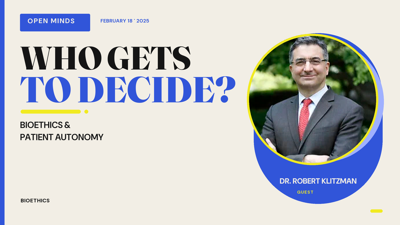 Episode artwork for “Exploring Bioethics & Patient Autonomy with Dr. Robert Klitzman”