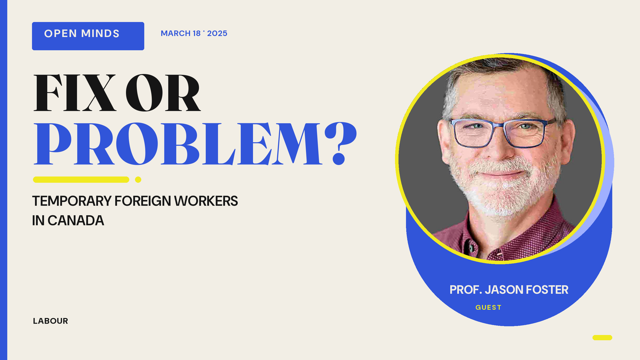 Episode artwork for “The Temporary Foreign Worker Program: Fix or Problem?”
